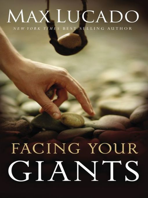Title details for Facing Your Giants by Max Lucado - Available